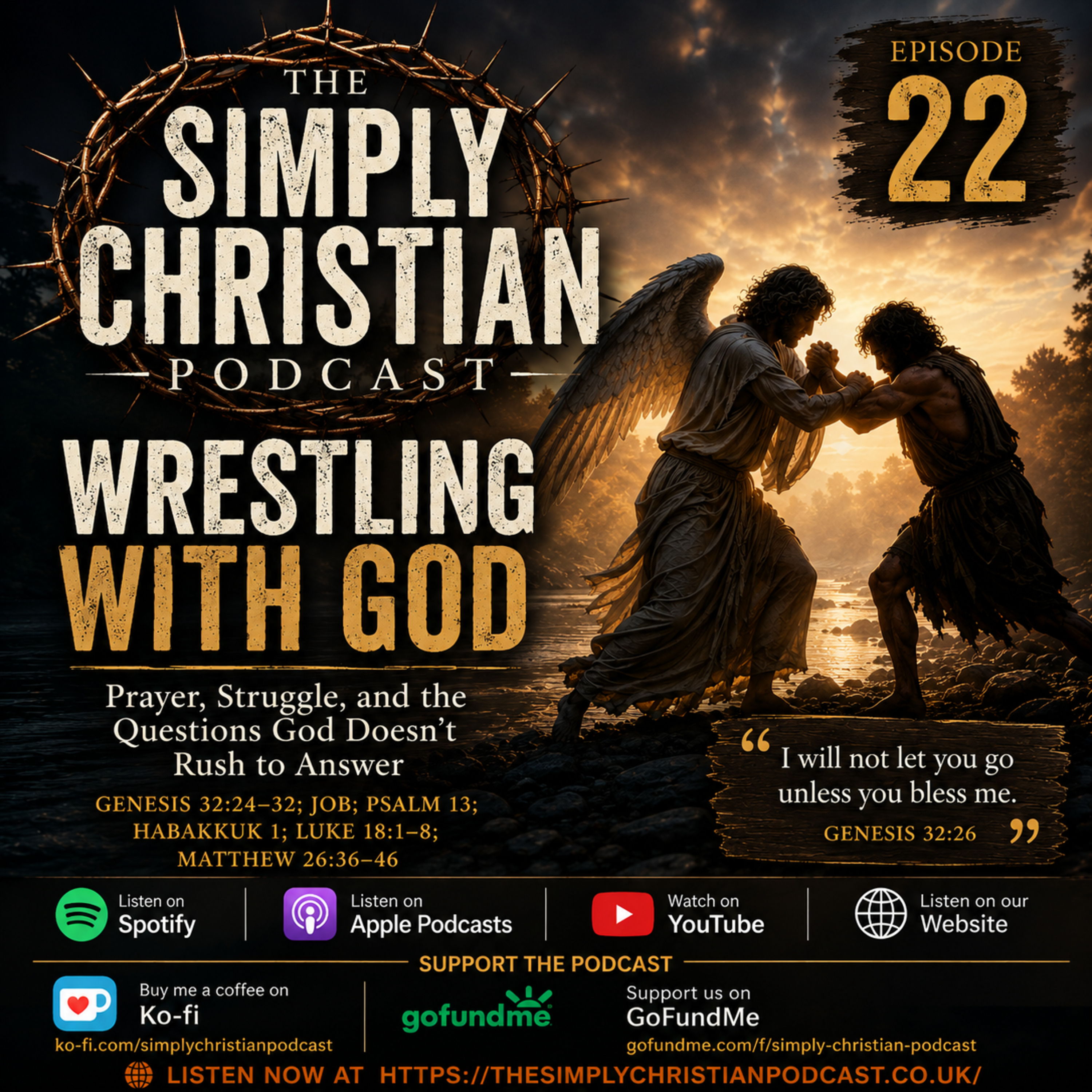 Episode 22: The Questions God Doesn’t Rush to Answer